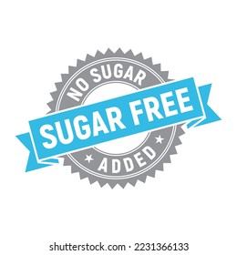 Gray and blue sugar-free ribbon rubber stamp. Badge no sugar added. Design elements for labels, stickers, banners, posters for food and health business. Vector illustration.