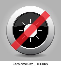 gray chrome button with no sunny - banned icon