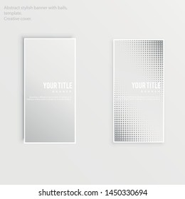Gray cover, creative banner. Template for flyer.