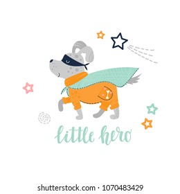 Gray cute puppy dog in a superhero costume. Little hero text. Flat vector illustration for kids.