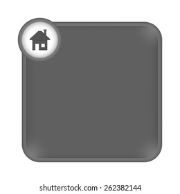 gray frame for any white text and home symbol
