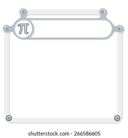 Gray frame for headline and pi symbol