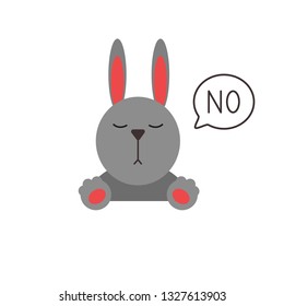 a gray rabbit that says no.  