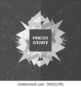 Gray space background with an inscription press start. 