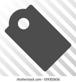 Gray Tag toolbar pictogram. Vector pictogram style is a flat symbol on diagonal hatch transparent background.