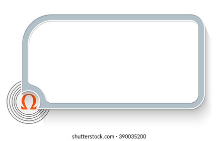 Gray text box for your text and omega symbol