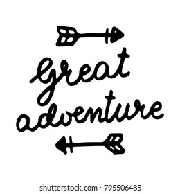 Great Adventure Hand Lettering Vector Black on White Background