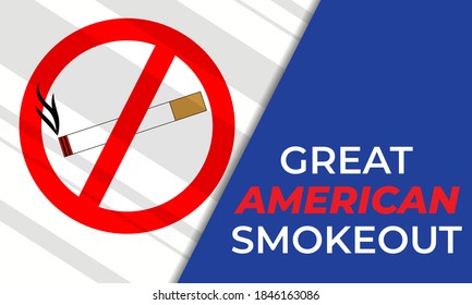 The Great American Smokeout is an annual intervention event on the third Thursday of November by the American Cancer Society. Poster, card, banner, background design. Vector illustration eps 10.