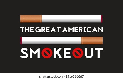 The great American  Smokeout banner design in white and black  background. American flag with cigarette icon vector. Stop smoking campaign vector illustration.