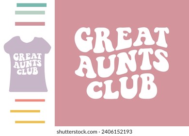 Great aunts club t shirt design