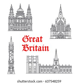 Great Britain architecture and British famous landmark buildings. Vector isolated icons and facades of Clock Tower, St Mungo, St Paul and Sheffield Cathedral in London