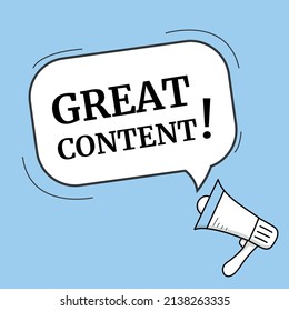 Great content speech bubble. Loudspeaker. Banner for business, marketing and advertising. Vector illustration.