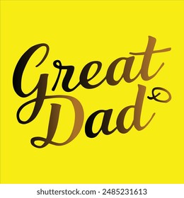 Great Dad 002 Vector File.