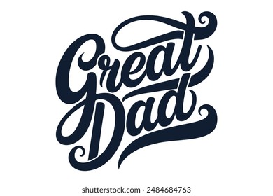 Great Dad Typography T Shirt Design Images 