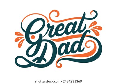 Great Dad Typography T-shirt Design