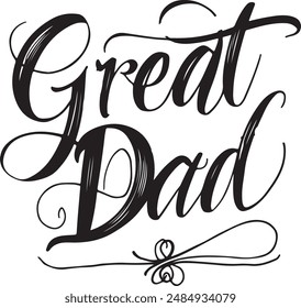 Great Dad typography vector silhouette illustration