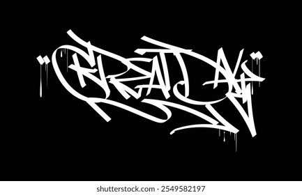 GREAT DAY graffiti tag style design