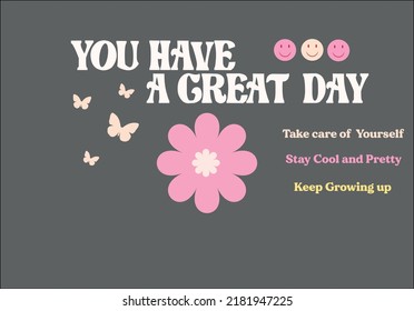 

great day slogan daisy and butterfly vector art