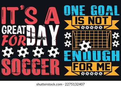 It's a great day for soccer