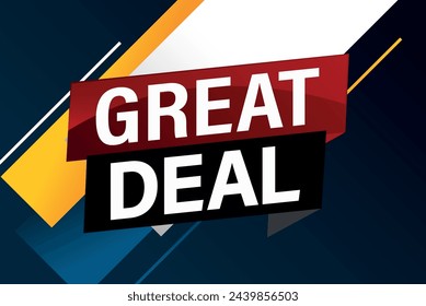 great deal poster banner graphic design icon logo sign symbol social media website coupon

