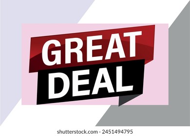 great deal poster banner graphic design icon logo sign symbol social media website coupon

