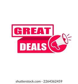 Great deals banner with megaphone. Web element. Flat style vector illustration isolated on white background