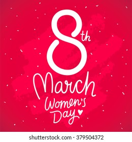 Great gift card for March 8. International Women's Day. Vector illustration on a red background. Lettering.