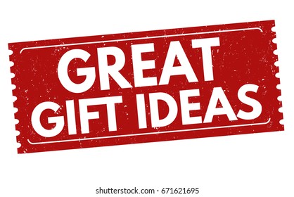 Great gift ideas sign or stamp on white background, vector illustration