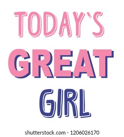 great girl slogan