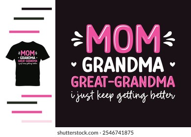 Great grandma t shirt design