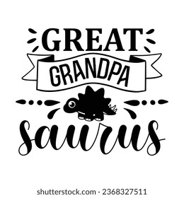 Great grandpa saurus,  New Family Design Template