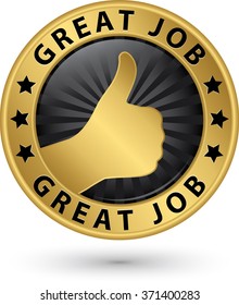 Great job golden label with thumb up, vector illustration