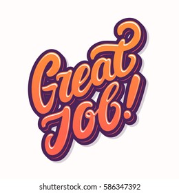 16,175 Great job sign Images, Stock Photos & Vectors | Shutterstock