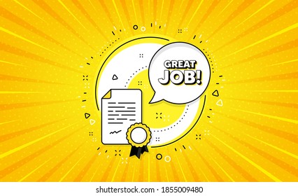 Great job symbol. Yellow vector button with certificate. Recruitment agency sign. Hire employees. Great job line icon. Abstract yellow background. Vector