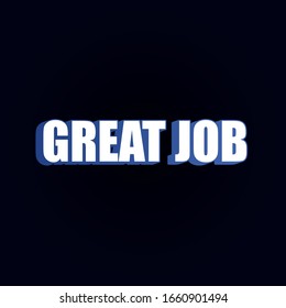 great job white blue 3d font style, vector background design