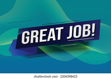 Great job word concept vector illustration with 3d lines style for social media landing page, template, ui, web, mobile app, poster, banner, flyer, background, gift card, coupon, label, wallpaper