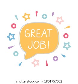 great job written in a speech bubble- vector illustration