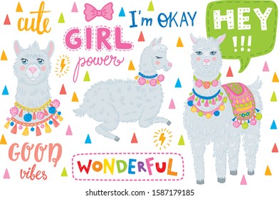 Great kids vector set. Three images of a llama from different angles. Lettering Cute, Girl power, I'm OKAY, Hey, Good vibes, Wonderful.
