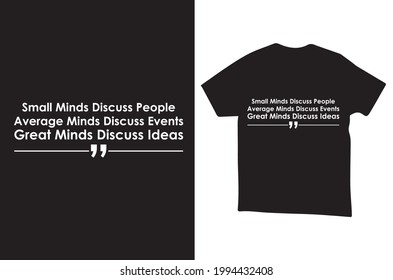Great Minds Discuss ideas T shirt Template