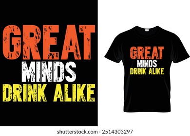 Great minds drink alike - Pickleball T shirt 