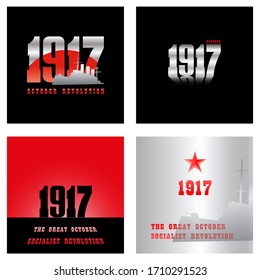 The great October socialist revolution. 1917 USSR, Russia. A set of posters. Vector Illustration.