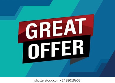 great offer poster banner graphic design icon logo sign symbol social media website coupon

