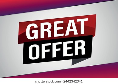 great offer poster banner graphic design icon logo sign symbol social media website coupon

