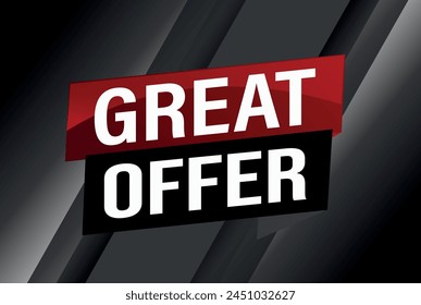 great offer poster banner graphic design icon logo sign symbol social media website coupon

