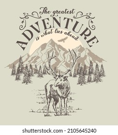 The great outdoor.Hand drawn travel badge with deer antlers and mountains textured vector illustration and "Be wild and free" inspirational lettering.