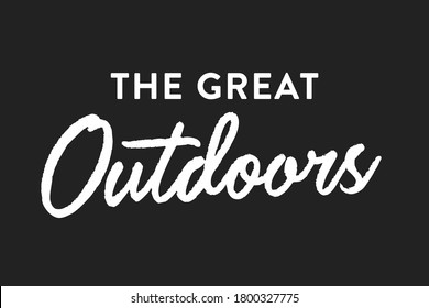 The Great Outdoors, Camping, Outdoor Vector Text Illustration Background