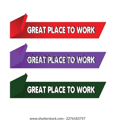 great place to work vector banner tag, editable.