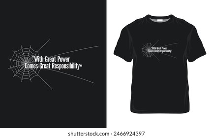 With Great Power Comes Great Responsibility Quotes, Typography Minimalist T-shirt Design, Spider Typography T-shirt Design, Motivational Typography T-shirt Design