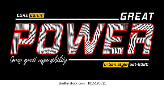 great power typography design for print t shirt and more