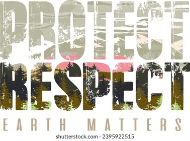 A great print design on the theme of respecting the world and nature.